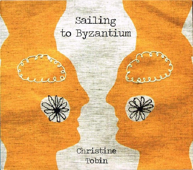Christine Tobin - Sailing To Byzantium (CD d'occasion)