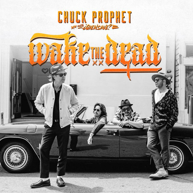 Chuck Prophet - Wake the dead (CD) - Velvet Music