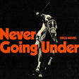 Circa Waves - Never going under (CD) - Velvet Music