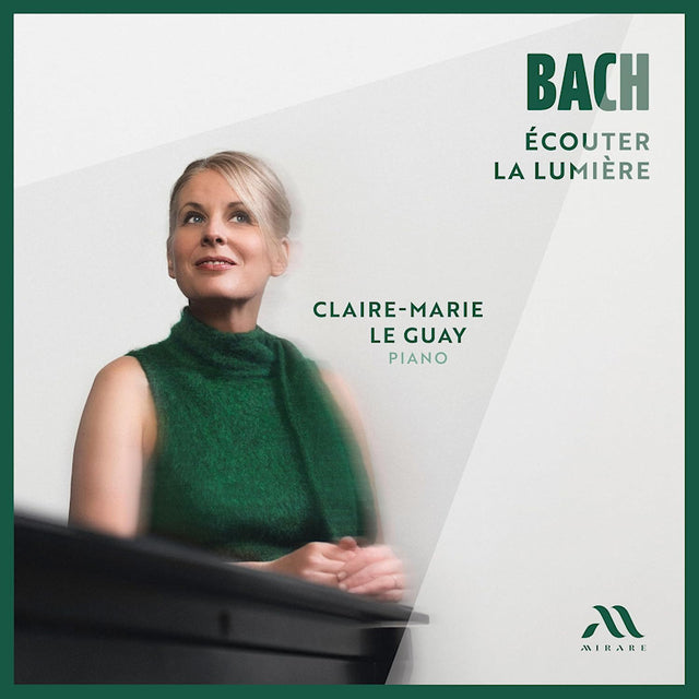 Claire Guay -marie Le - Bach ecouter la lumiere (CD) - Velvet Music