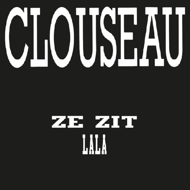 Clouseau - Ze Zit Achter Me Aan (7-inch single) - Velvet Music