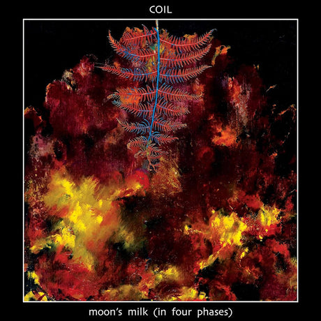 Coil - Moon's milk (in four phases) (LP) - Velvet Music