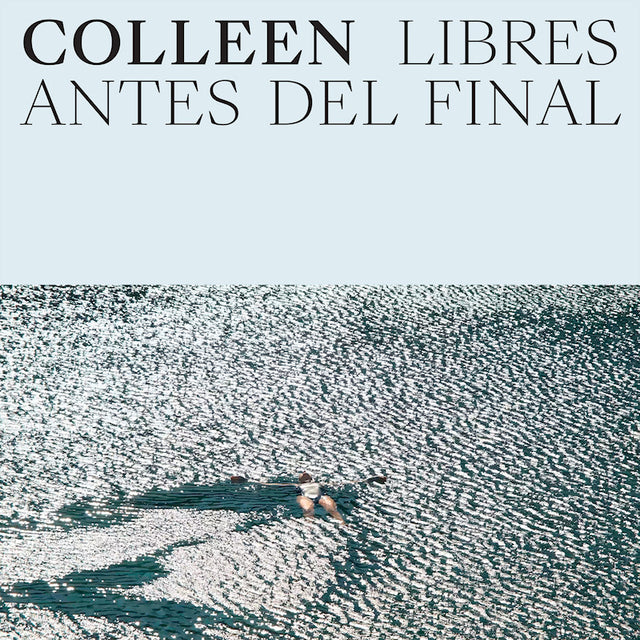 Colleen - Libres antes del final (LP) - Velvet Music