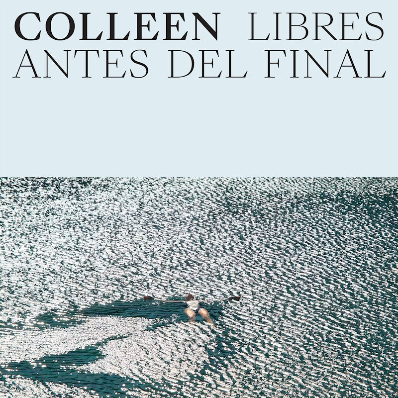Colleen - Libres antes del final (CD) - Velvet Music