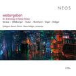 Collegium Novum Zurich / Heinz Holliger - Weitergeben: An Anthology Of Swiss Music (CD) - Velvet Music