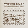 Colter Wall - Western swing & waltzes and other punchy songs (CD) - Velvet Music