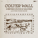 Colter Wall - Western swing & waltzes and other punchy songs (CD) - Velvet Music
