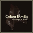 Colton Bowlin - Grandpa's mill (CD) - Velvet Music
