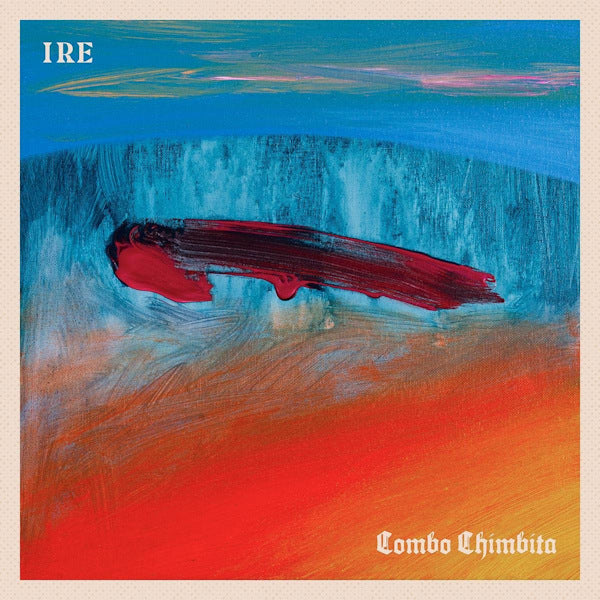 Combo Chimbita - Ire (LP) - Velvet Music