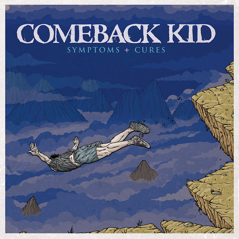 Comeback Kid - Symptoms + cures (CD) - Velvet Music