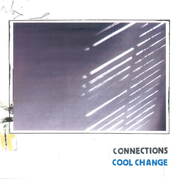Connections - Cool change (cool blue) (LP)