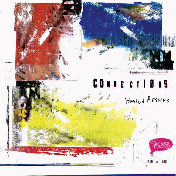 Connections - Foreign affairs (LP) - Velvet Music