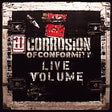 Corrosion Of Conformity - Live volume (LP) - Velvet Music