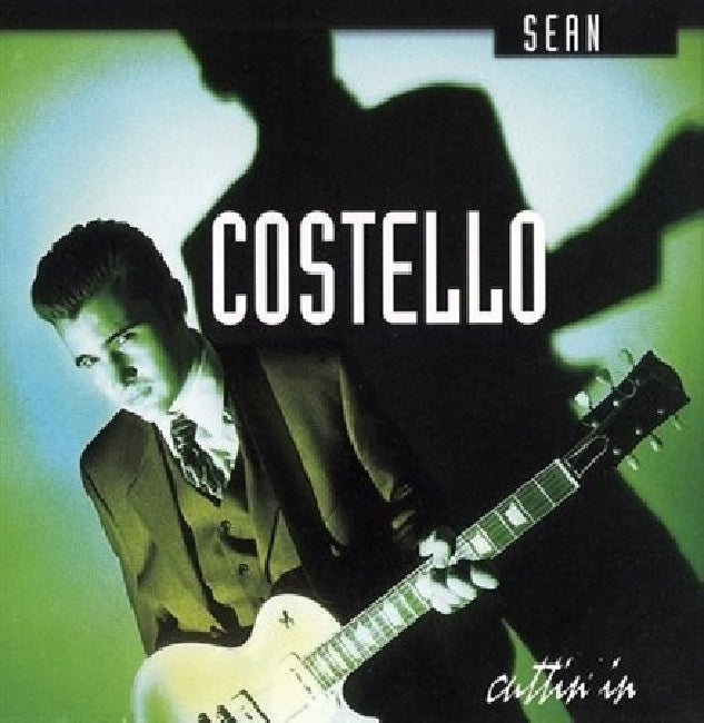 Sean Costello - Cuttin' in (CD)