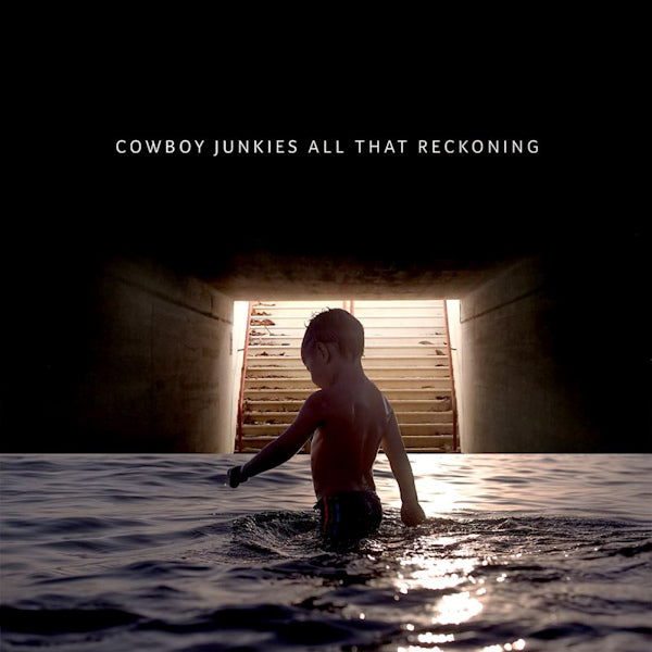 Cowboy Junkies - All that reckoning (LP) - Velvet Music