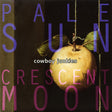 Cowboy Junkies - Pale sun, crescent moon (LP) - Velvet Music