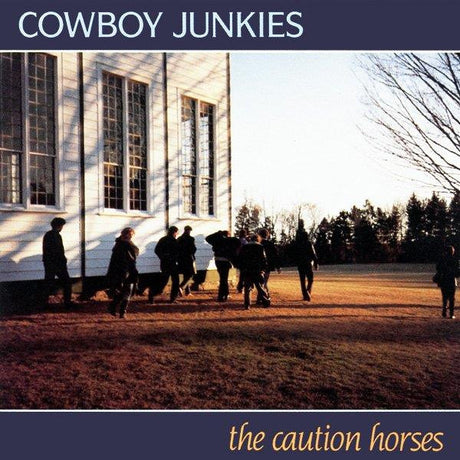 Cowboy Junkies - The caution horses (LP) - Velvet Music
