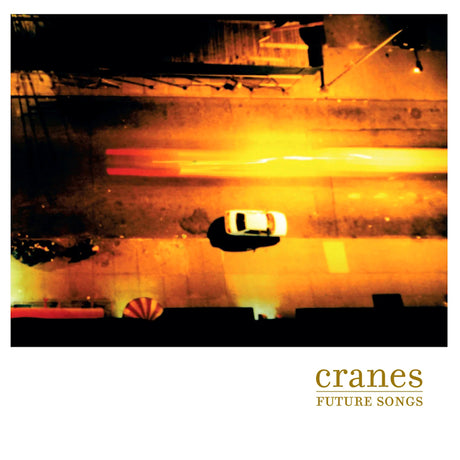 Cranes - Future songs (LP) - Velvet Music