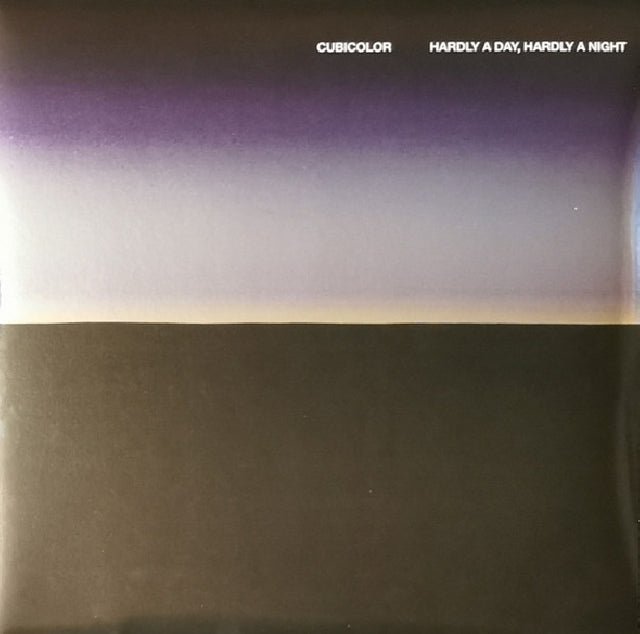 Cubicolor - Hardly A Day, Hardly A Night (tweedehands LP) - Velvet Music