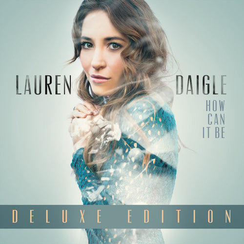 Lauren Daigle - How can it be (LP) - Velvet Music