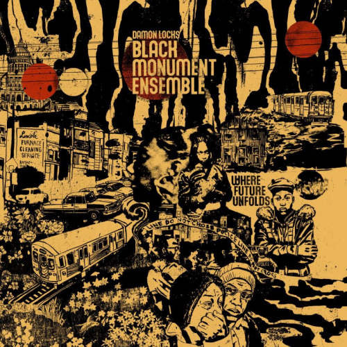 Damon Locks & Black Monument Ensemble - Where future unfolds (CD) - Velvet Music