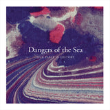 Dangers Of The Sea - Our place in history (CD) - Velvet Music