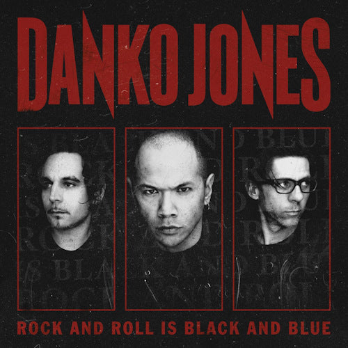 Danko Jones - Rock'n'roll is black and blue (CD)