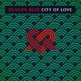 Deacon Blue - City of love (LP) - Velvet Music