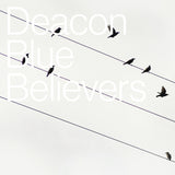 Deacon Blue - Believers (CD)