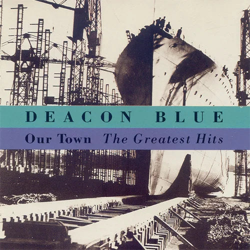 Deacon Blue - Our town -greatest hits- (CD) - Velvet Music