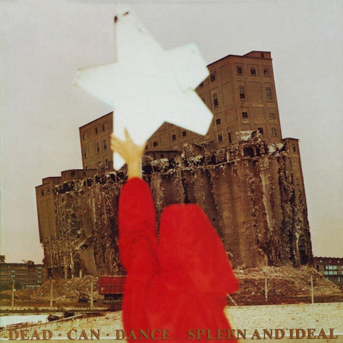 Dead Can Dance - Spleen and ideal (CD)