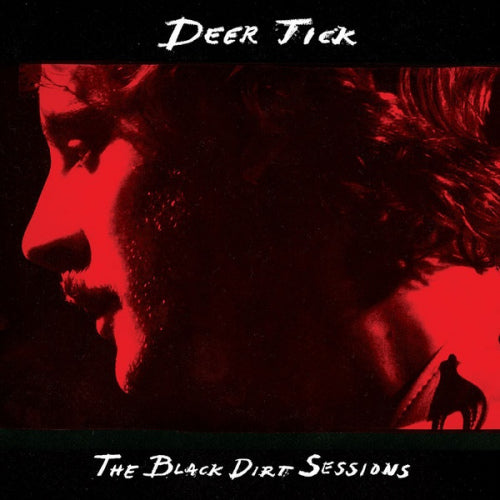 Deer Tick - Black dirt sessions (CD) - Velvet Music