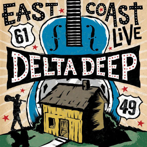 Delta Deep - East coast live (CD) - Velvet Music