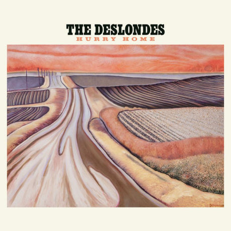 The Deslondes - Hurry home (CD) - Velvet Music
