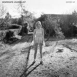 Desperate Journalist - Grow up (CD) - Velvet Music
