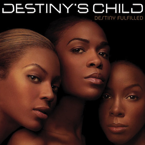 Destiny's Child - Destiny fulfilled (CD)