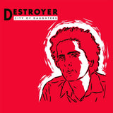 Destroyer - City of daughters (CD)