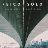 Feico Deutekom - Feico solo: glass adams lang frahm (CD) - Velvet Music