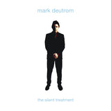 Mark Deutrom - Silent treatment (CD)