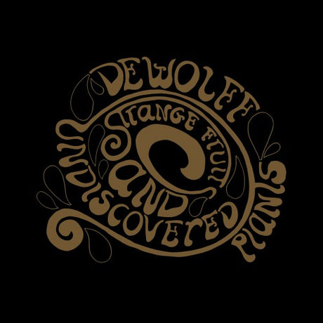 Dewolff - Strange fruits and undiscovered plants (LP) - Velvet Music