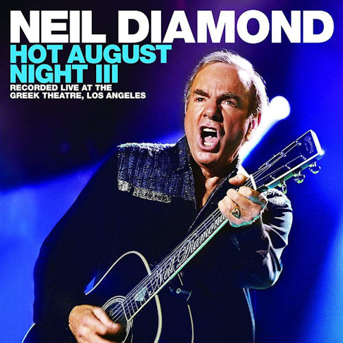 Neil Diamond - Hot august night iii (CD) - Velvet Music