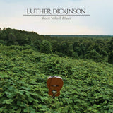 Luther Dickinson - Rock 'n roll blues (LP)
