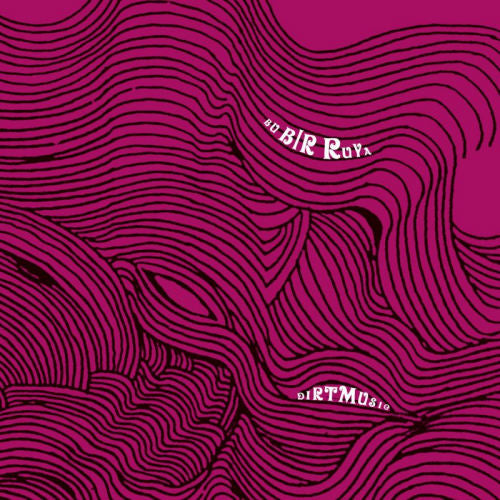 Dirtmusic - Du bir ruya (CD) - Velvet Music
