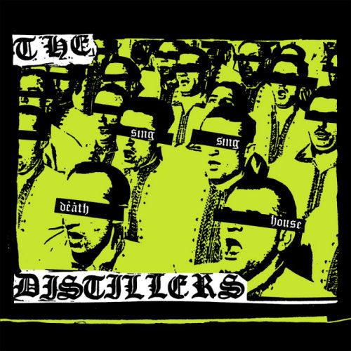 The Distillers - Sing sing death house (CD) - Velvet Music