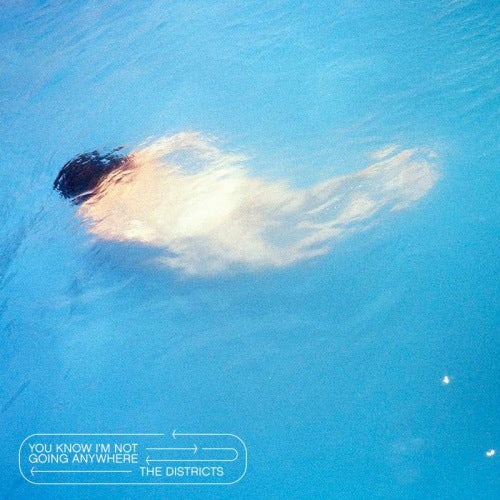 The Districts - You know i'm not going anywhere	-digi- (CD) - Velvet Music