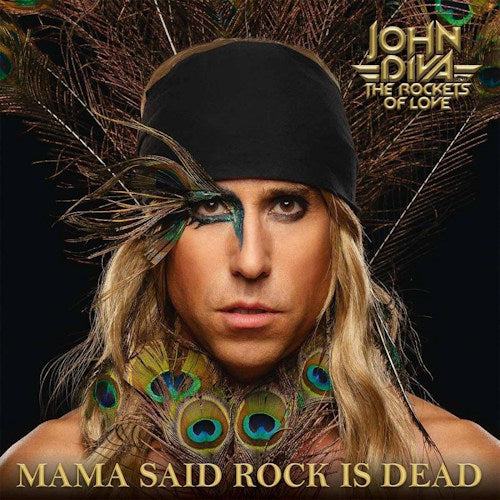 John Diva & The Rockets Of Love - Mama said rock is dead (LP) - Velvet Music
