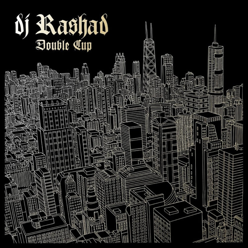 DJ Rashad - Double cup (LP) - Velvet Music