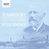 Peter Donohoe - Tchaikovsky: solo piano works (CD) - Velvet Music