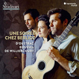 Stephanie D'oustrac - Une soiree chez berlioz (CD) - Velvet Music