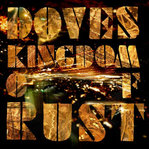 Doves - Kingdom of rust (CD) - Velvet Music